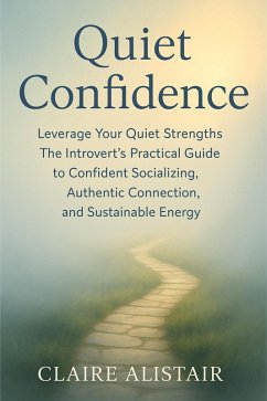 Cover Quiet Confidence (eBook, ePUB)