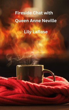 Cover Fireside Chat With Queen Anne Neville (eBook, ePUB)