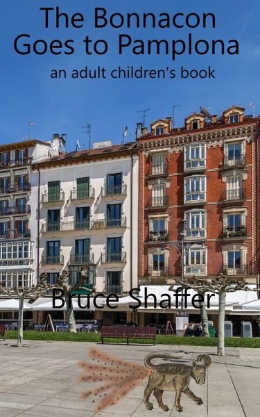 The Bonnacon Goes to Pamplona (eBook, ePUB)