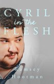 Cyril in the Flesh (eBook, ePUB)