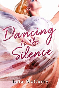 Cover Dancing to the Silence (eBook, ePUB)