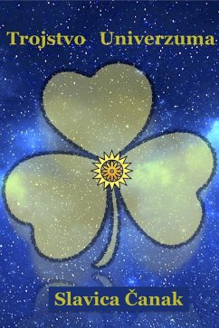 Trojstvo univerzuma (eBook, ePUB) - Canak, Slavica