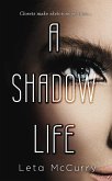 A Shadow Life (eBook, ePUB)