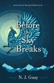 Before the Sky Breaks (The Shattered Pulse, #1) (eBook, ePUB)