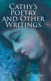 Cathy's Poetry and Other Writings (eBook, ePUB) Cathy's Poetry and Other Writings (eBook, ePUB)