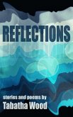 Reflections (eBook, ePUB) Reflections (eBook, ePUB)