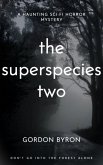The Superspecies Two (eBook, ePUB)