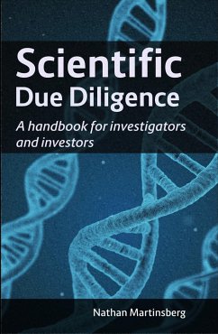 Cover Scientific Due Diligence: A Handbook for Investigators and Investors (eBook, ePUB)