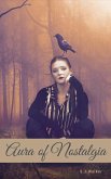 Aura of Nostalgia (eBook, ePUB) Aura of Nostalgia (eBook, ePUB)