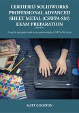 Certified Solidworks Professional Advanced Sheet Metal Exam Preparation (eBook, ePUB)