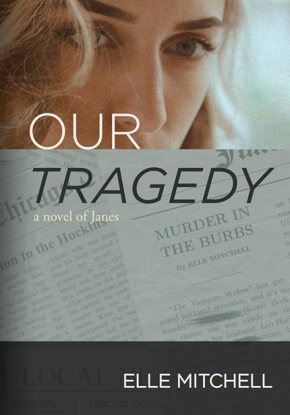 Our Tragedy (Janes, #1) (eBook, ePUB)