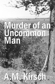 Murder of an Uncommon Man (eBook, ePUB)