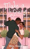 Make a Scene (Lovestruck, #1) (eBook, ePUB) Make a Scene (Lovestruck, #1) (eBook, ePUB)
