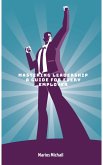 Mastering Leadership: A Guide for Every Employer (eBook, ePUB)