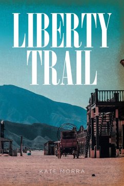 Cover Liberty Trail (eBook, ePUB)