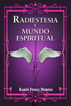 Radiestesia e Mundo Espiritual I (eBook, ePUB) Cover Radiestesia e Mundo Espiritual I (eBook, ePUB)