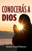 Conocerás a Dios (eBook, ePUB)
