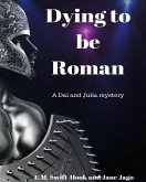 Dying to be Roman (eBook, ePUB)