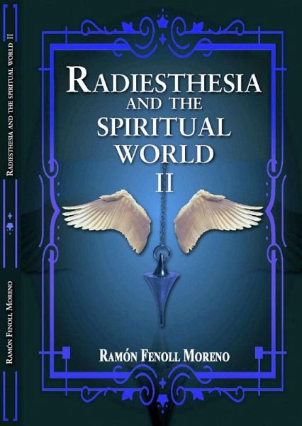 Radiesthesia and the Spiritual World II (eBook, ePUB) Radiesthesia and the Spiritual World II (eBook, ePUB)