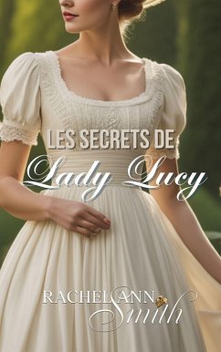 Cover Les Secrets de Lady Lucy (Agents du Home Office, #2) (eBook, ePUB)