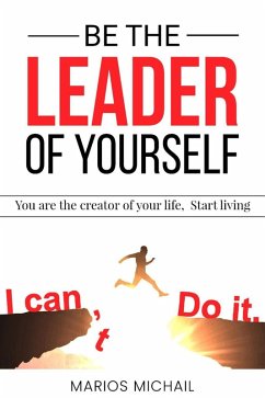 Be the Leader of Yourself (eBook, ePUB) - Michail, Marios