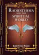 Radiesthesia and the Spiritual World... - Bild 1