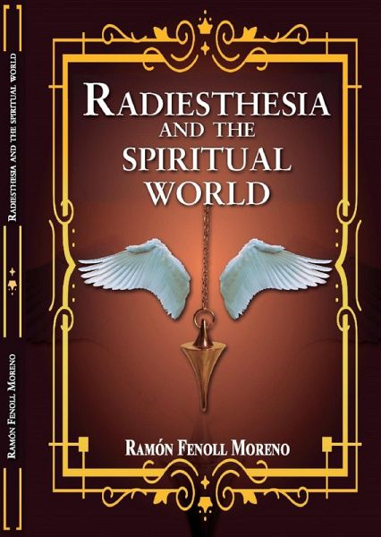 Radiesthesia and the Spiritual World (eBook, ePUB)