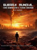 Guerra Mundial - Como Sobreviver a varios Cenarios (eBook, ePUB) Guerra Mundial - Como Sobreviver a varios Cenarios (eBook, ePUB)