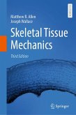Skeletal Tissue Mechanics (eBook, PDF) Skeletal Tissue Mechanics (eBook, PDF)