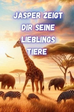 Cover Jasper zeigt Dir seine Lieblingstiere