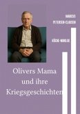 Olivers Mama und ihre Kriegsgeschichten