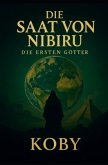 Die Saat von Nibiru