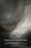 Tokenisierte Traditionen