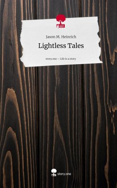 Cover Lightless Tales. Life is a Story - story.one