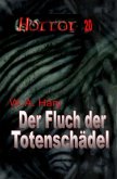 HORROR 020 Buchausgabe: Der Fluch der Totenschädel HORROR 020 Buchausgabe: Der Fluch der Totenschädel