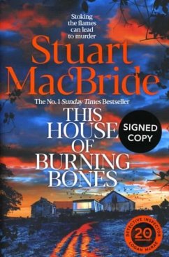 This House of Burning Bones (Signed Edition) - MacBride, Stuart