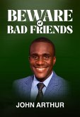 Beware Of Bad Friends (eBook, ePUB) Beware Of Bad Friends (eBook, ePUB)