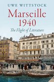 Marseille 1940 (eBook, ePUB) Marseille 1940 (eBook, ePUB)