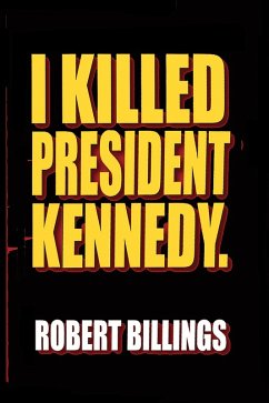 I Killed President Kennedy. (eBook, ePUB) Cover I Killed President Kennedy. (eBook, ePUB)