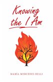 Knowing the I Am (eBook, ePUB) Knowing the I Am (eBook, ePUB)