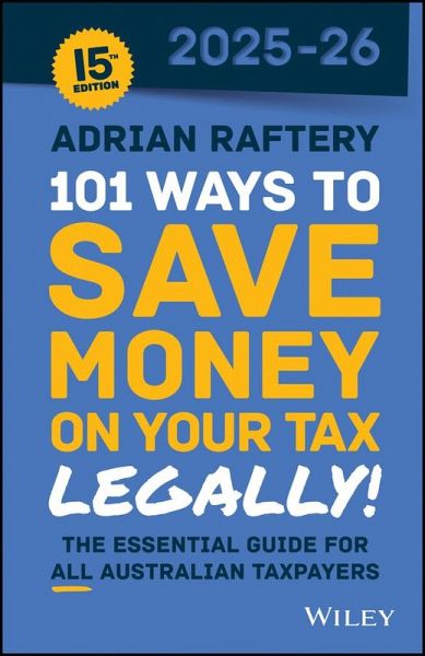 101 Ways to Save Money on Your Tax - Legally! 2025 - 2026 (eBook, ePUB) 101 Ways to Save Money on Your Tax - Legally! 2025 - 2026 (eBook, ePUB)