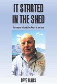 It Started in the Shed (eBook, ePUB) It Started in the Shed (eBook, ePUB)