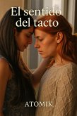 El sentido del tacto (eBook, ePUB)