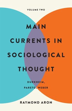 Cover Main Currents in Sociological Thought: Volume Two (eBook, ePUB)