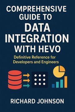 Cover Comprehensive Guide to Data Integration with Hevo (eBook, ePUB)