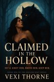 Claimed In The Hollow (Hollow Heat, #1) (eBook, ePUB)