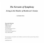 The Servants of Symphony Living in the Shadow of Beethoven's Genius (eBook, ePUB)