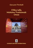 Il libro della Medicina Tradizionale Cinese (eBook, ePUB) Il libro della Medicina Tradizionale Cinese (eBook, ePUB)