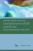 Literaturunterricht und Krise (eBook, PDF)