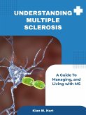 Understanding Multiple Sclerosis (eBook, ePUB)